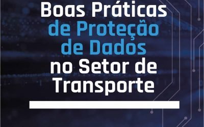 Sistema CNT lança Guia de Boas Práticas de Proteção de Dados no Setor de Transporte